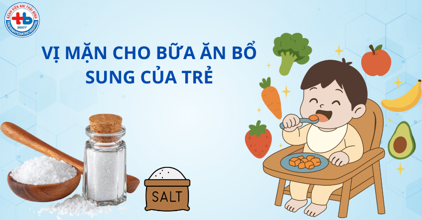 Vị mặn cho bữa ăn bổ sung của trẻ